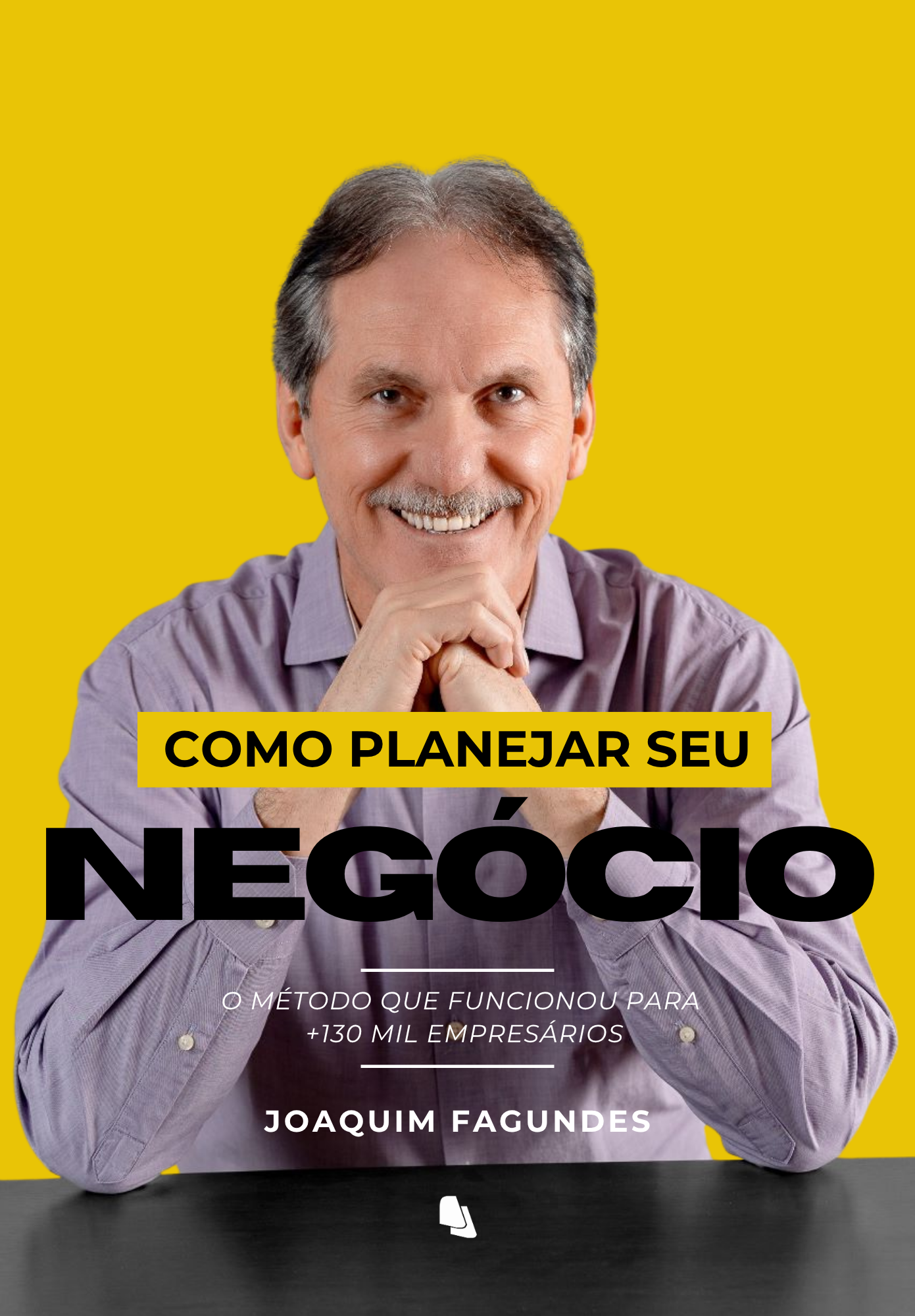 Como Planejar seu Negócio — Joaquim Fagundes